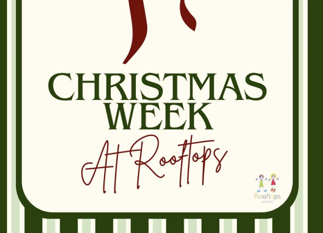 Christmas Week at Rooftops! 