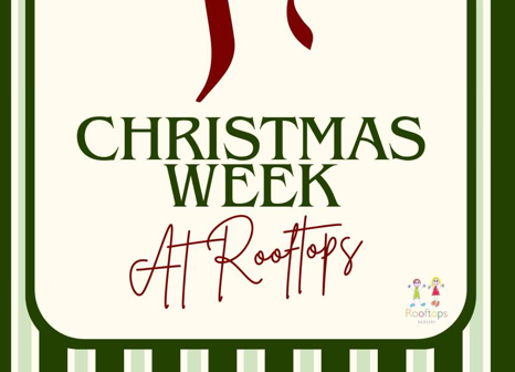 Christmas Week at Rooftops! 